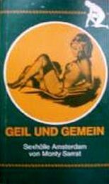 Geil und Gemein