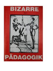 Bizarre Pädagogik 2