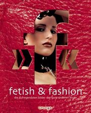 Fetish & Fashion