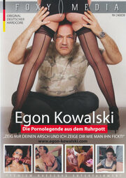 Egon Kowalski - Die Pornolegende aus dem...