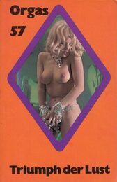 Orgas 57 Triumph der Lust