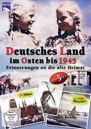 Deutsches Land im Osten bis 1945