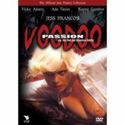 Voodoo Passion - Der Ruf der blonden Göttin