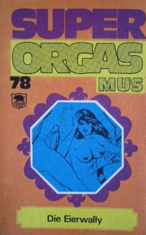 Super Orgasmus Nr. 78 Die Eierwally – Bild 1