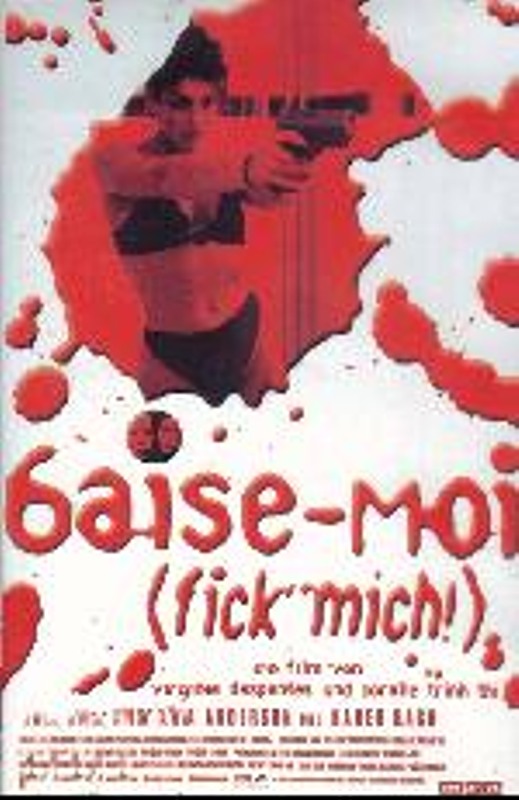 Baise moi (Fick mich!) – Bild 1